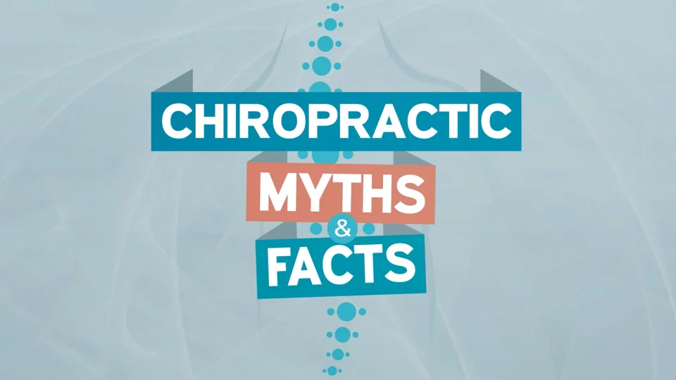 Featured image for “Myths and Facts About Chiropractic”